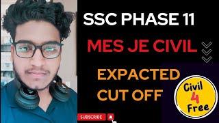 SSC Phase 11 JE MES post cut off | mes je cut off 2023 Phase 11 exam cut off