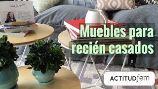 Muebles básicos para recién casados | ActitudFEM