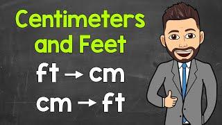 How Many Centimeters in a Foot? | Converting Feet to Centimeters & Centimeters to Feet