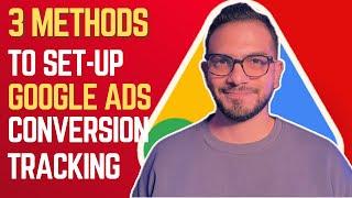 3 Easy Ways to Set up Google Ads Conversion Tracking (No Coding Required - 2025 Guide)