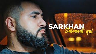 Sarkhan - Salamat qal (Prod. by SarkhanBeats)