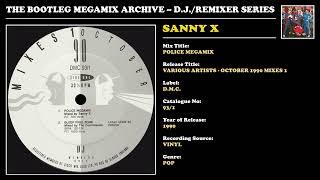 SANNY X * POLICE MEGAMIX * D.M.C. Records 93/1 * 1990