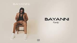 Bayanni - Family (Official Lyric Audio)