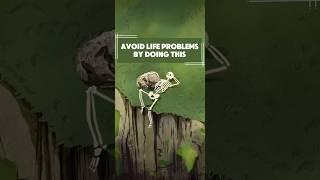 Do this to avoid life problems #lifeimprovementtips #motivational #quotes