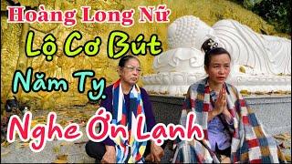 Hoàng Long Nữ(P 33)Lộ Cơ Bút Năm Tỵ Nhiều Nghe Ớn Lạnh.