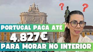 Portugal paga até quase 5.000€ para Brasileiros morar e trabalhar no interior