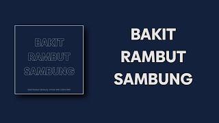 Bakit Rambut Sambung - Armelo KKD (lyric Video)