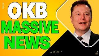 OKB MASSIVE NEWS SEE THIS BEFORE YOU BUY - OKB PRICE PREDICTION 2024!!