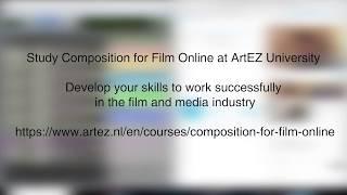 Composition for Film Online ArtEZ Academy of Music Online Classroom