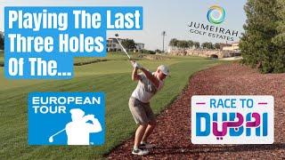 Playing The Final 3 Holes of The Race To Dubai - Jumeirah Earth Course