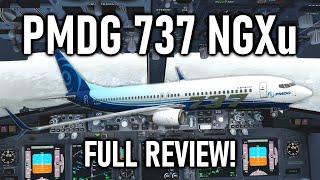 Full Review: PMDG Boeing 737 NGXu (Future PMDG 737 for MSFS) for Prepar3D!