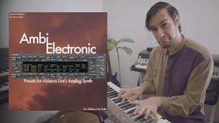 these sounds are nasty [AmbiElectronic Preset & MIDI Pack]