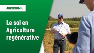 Le sol dans l'Agriculture Régénérative | Axéréal