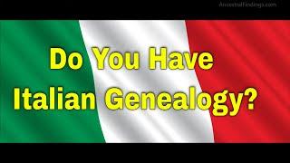 AF-266: Do You Have Italian Genealogy? | Ancestral Findings Podcast