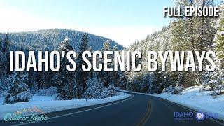 IDAHO'S SCENIC BYWAYS l Outdoor Idaho