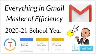 Gmail Tutorial: 2020 - 21 School Year