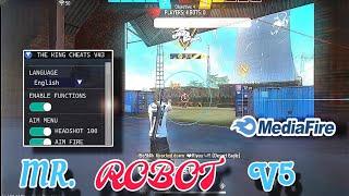 MR ROBOT V5 | OB46 FF HACK  | FREE FIRE MOD APK | the King Cheat v45 