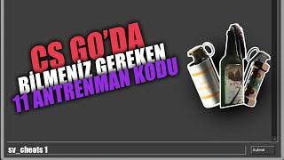 CS GO ANTRENMAN KODLARI / BİLMENİZ GEREKEN 11 KOD!!