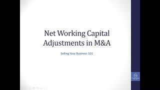 Negotiating Net Working Capital Adjustments in M&A – Definitions and How to Calculate