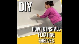 DIY: HOW TO INSTALL FLOATING SHELVES | SPACE SAVER | IKEA | EDEN UMBAL