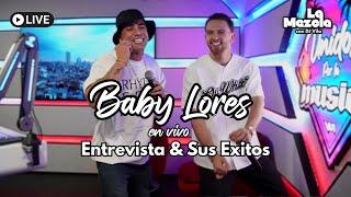 Baby Lores en Vivo: Entrevista y Canta Sus Exitos | Habla De Proyectos Nuevo | La Mezcla Con DJ Vila