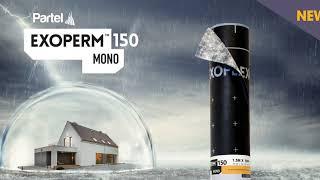 Next Generation Monolithic Airtight Membrane - Partel EXOPERM MONO 150