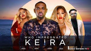 WHO IMPREGNATED KEIRA - EDDIE WATSON