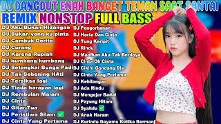 DJ DANGDUT NOSTALGIA 80,90AN ~ PALING MANTAP MUSIKNYA ~ FULL HOUSE MIXDJ Dangdut Music Terbaik #174