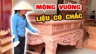 Gia chủ Chọn Mộng Vuông Cho Bàn Thờ Gia Tiên | Liệu Có Đủ Chắc Như Mộng Chéo?