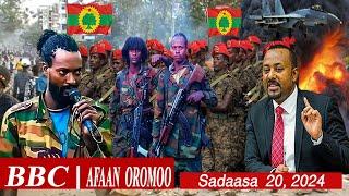 Oduu Afaan Oromoo Sadaasa 20, 2024 | Ethiopian News Today