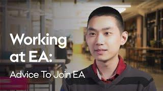 Working at EA | Advice To Join EA