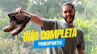 Senderismo para Principiantes: Guía Completa