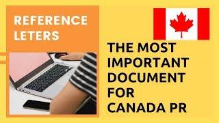 Canada PR: REFERENCE LETTERS Explained!!!/The most important document for Canada PR