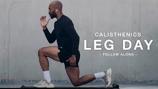 Calisthenics Leg Day Workout - Follow Along at Home Series, No Talking