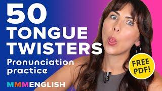 50 TONGUE TWISTERS in English for Pronunciation Practice!