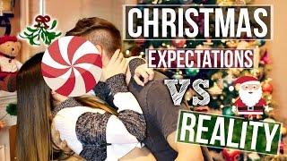 Christmas Expectations Vs Reality!