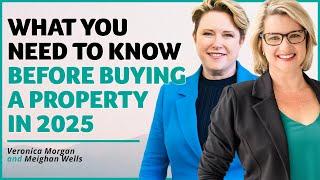 What You Need to Know Before Buying a Property in 2025