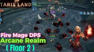 Tarisland: Arcane Realm (Floor 2) Merfolk Swamp - Fire Mage DPS