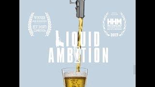 Liquid Ambition