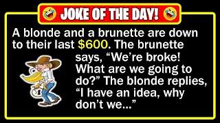  BEST JOKE OF THE DAY! - Two sisters, one blonde and one brunette, inherited... | Funny Dad Jokes