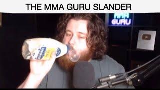 THE MMA GURU SLANDER (part 2)