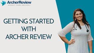 Getting Started with your Archer Review NCLEX Account