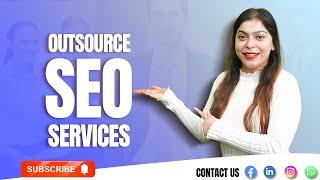 Outsource SEO Services | Outsource SEO Company | Outsource SEO Reseller