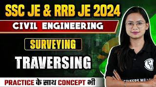 SSC JE & RRB JE 2024 | Surveying | Traversing | Civil Engineering