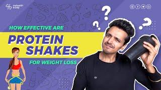 How effective are protein shakes for WEIGHT LOSS? // MyHealthBuddy