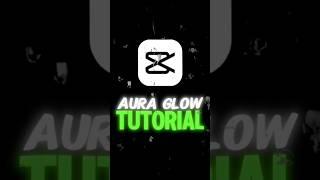 AURA GLOW in Capcut | Tutorial | Sensei Editor