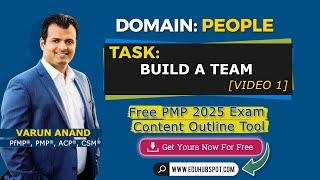 PMP 2025: PMP Exam Prep Based on PMP Exam Content Outline: Build a Team (Video 1)