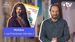 MOLIÈRE / LES PRÉCIEUSES RIDICULES / LA P'TITE LIBRAIRIE