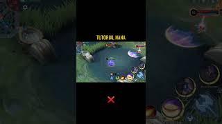 NANA TUTORIAL ( COMBO ) MLBB