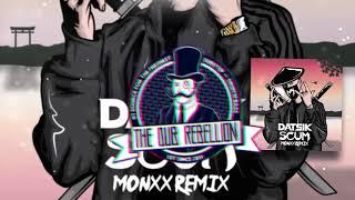 Datsik - Scum (MONXX Remix)